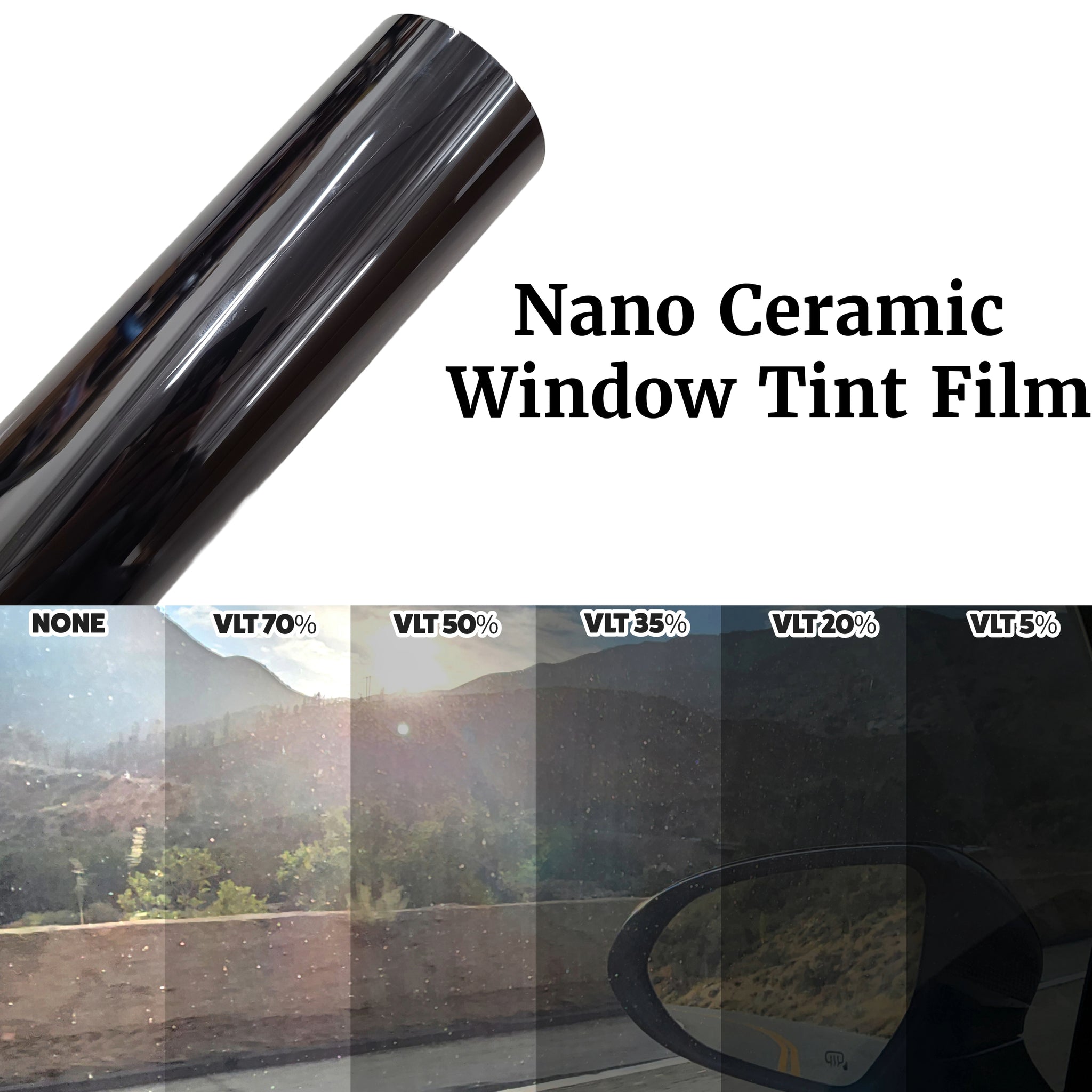 Nano Ceramic Window Tint Film roll with transparency levels displayed on a window